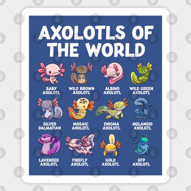 Axolotls of the World Magnet by GoshWow®